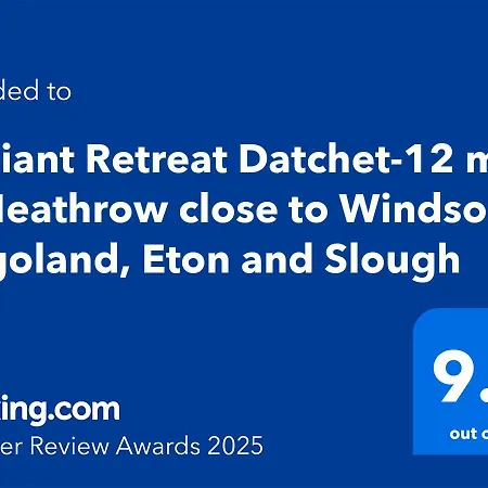 Radiant Retreat Datchet-12 Mins To Heathrow Close To Windsor ,Legoland, Eton And Slough Exterior photo